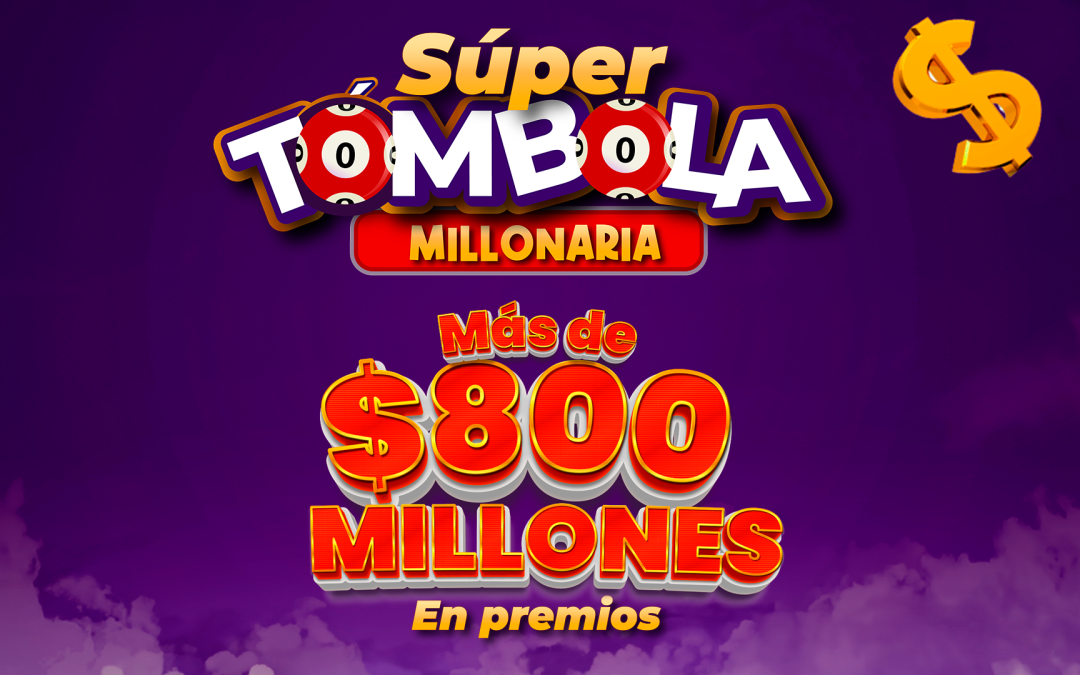 Super Tómbola ¡Ya Llegó!